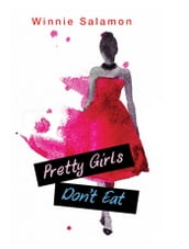 Pretty Girls Don t Eat
