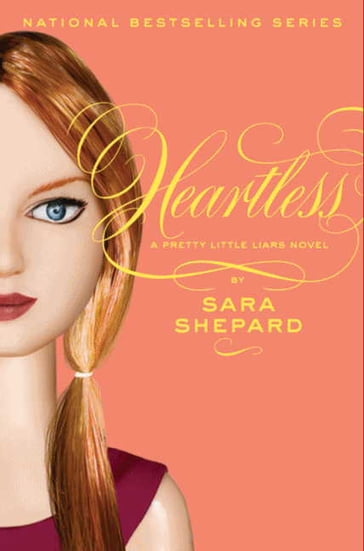 Pretty Little Liars #7: Heartless - Sara Shepard