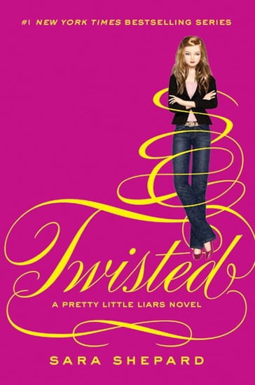 Pretty Little Liars #9: Twisted - Sara Shepard