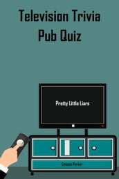 Pretty Little Liars: Television Trivia Pub Quiz