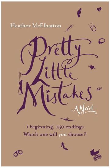 Pretty Little Mistakes - Heather McElhatton
