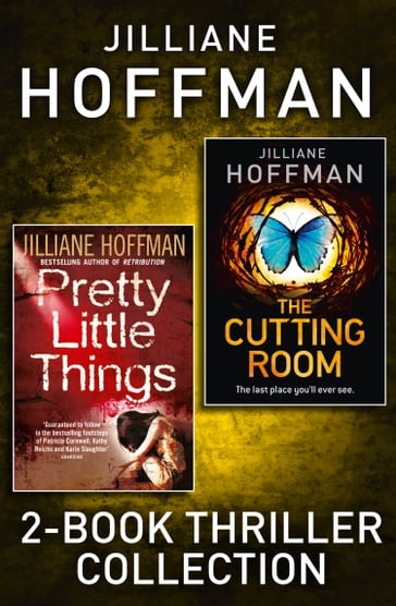Pretty Little Things, The Cutting Room: 2-Book Thriller Collection - Jilliane Hoffman