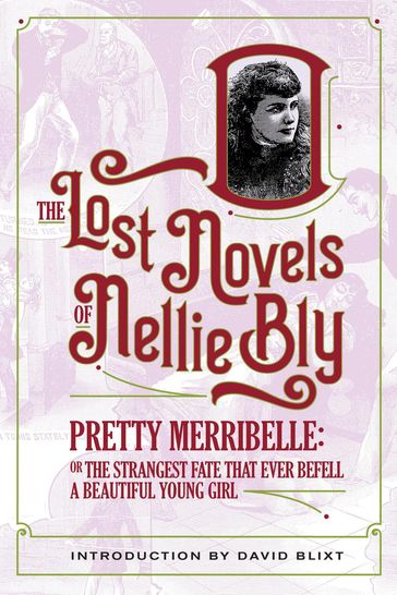Pretty Merribelle - Nellie Bly - David Blixt