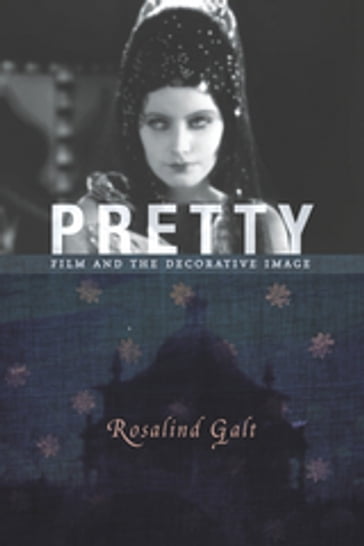 Pretty - Rosalind Galt - Ph.D.