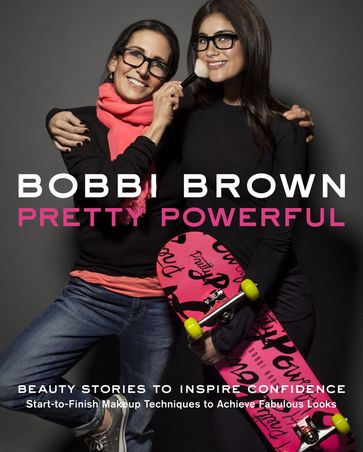 Pretty Powerful - Bobbi Brown