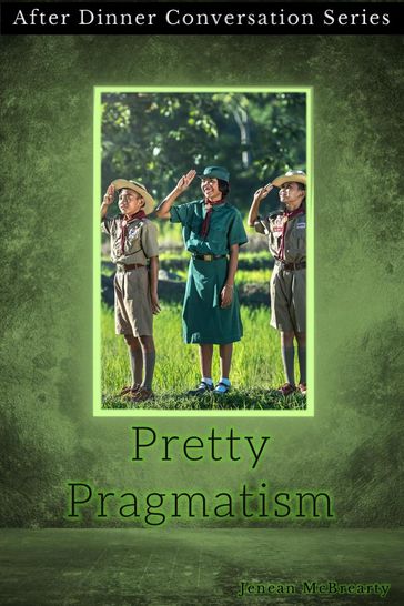 Pretty Pragmatism - Jenean McBrearty