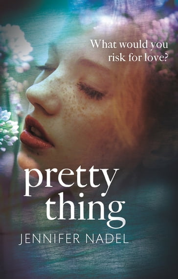 Pretty Thing - Jennifer Nadel