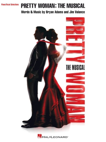 Pretty Woman: The Musical Songbook - Bryan Adams - Jim Vallance