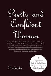 Pretty and Confident Woman