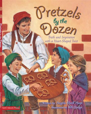 Pretzels by the Dozen - Angela Hunt