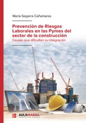 Prevención de Riesgos Laborales en las Pymes del sector de la construcción