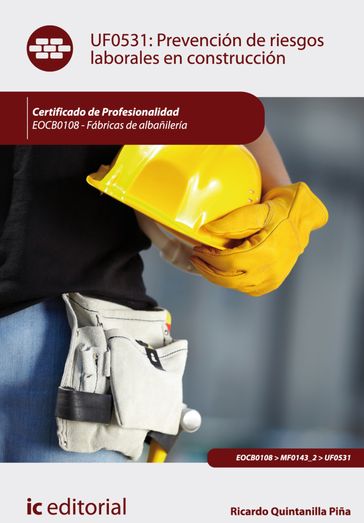 Prevención de Riesgos Laborales en Construcción - Ricardo Quintanilla Piña