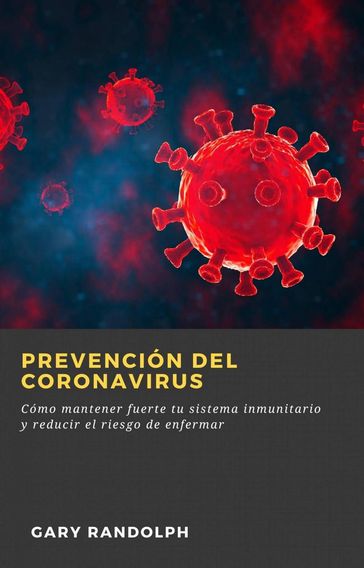 Prevención del Coronavirus - Gary Randolph