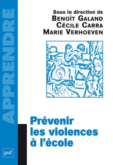 Prévenir les violences à l'école - Marie Verhoeven - Cécile Carra