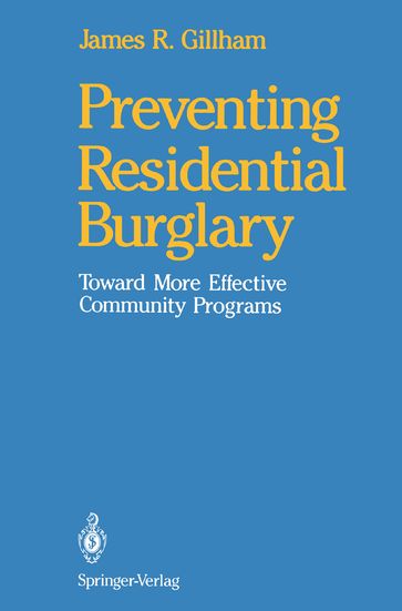 Preventing Residential Burglary - James R. Gillham