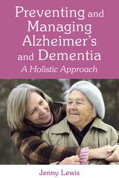 Preventing and Managing Alzheimer