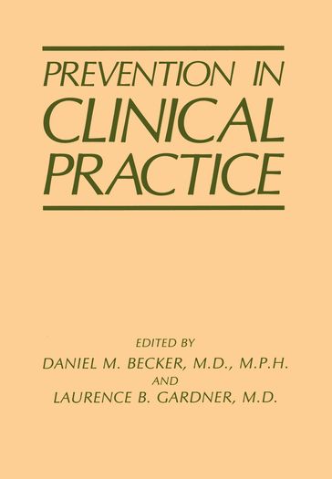 Prevention in Clinical Practice - D.H. Becker - L.B. Gardner