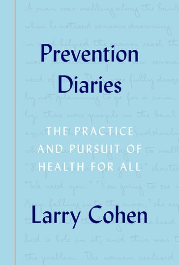 Prevention Diaries - Larry Cohen