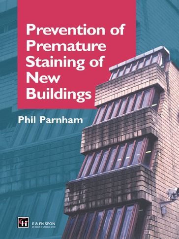 Prevention of Premature Staining in New Buildings - Phil Parnham