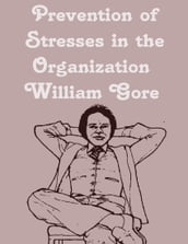 Prevention of Stresses in the Organization