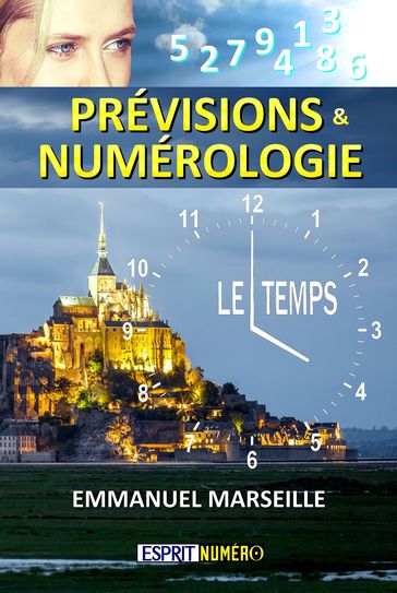 Prévisions & Numérologie - Emmanuel Marseille