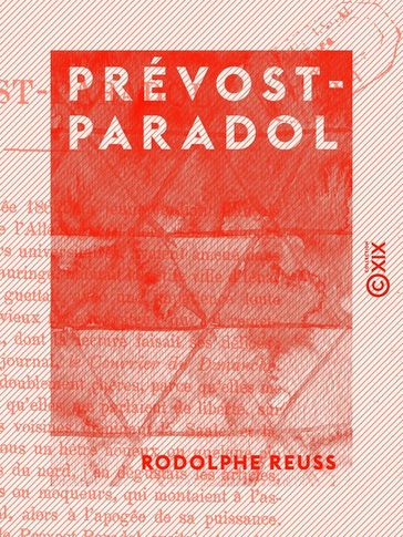 Prévost-Paradol - Rodolphe Reuss