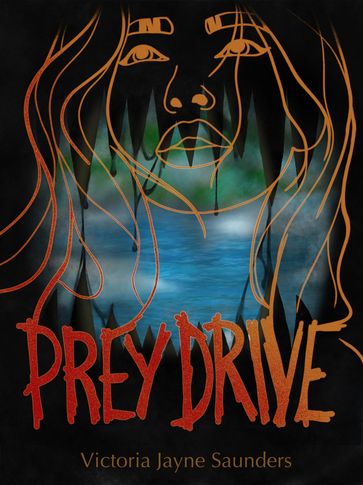 Prey Drive - Victoria Jayne Saunders