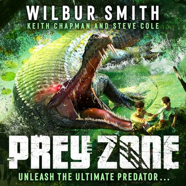 Prey Zone - Wilbur Smith - KEITH CHAPMAN - Steve Cole