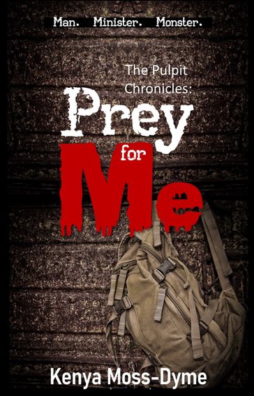 Prey for Me - Kenya Moss-Dyme