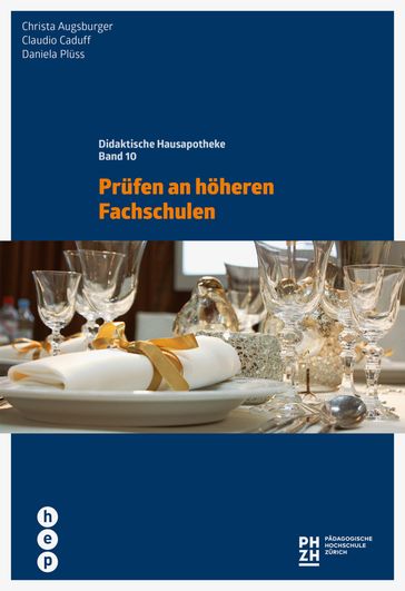 Prüfen an höheren Fachschulen (E-Book) - Christa Augsburger - Dr. Daniela Pluss - Prof. Dr. Claudio Caduff
