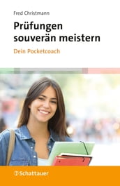 Prüfungen souverän meistern - Dein Pocketcoach