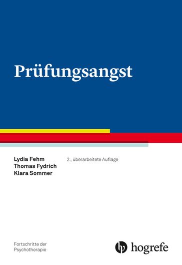 Prüfungsangst - Lydia Fehm - Thomas Fydrich - Klara Sommer
