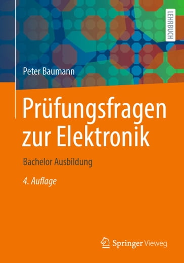 Prüfungsfragen zur Elektronik - Peter Baumann