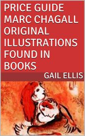 Price Guide: Marc Chagall Original Illustrations Found in Books