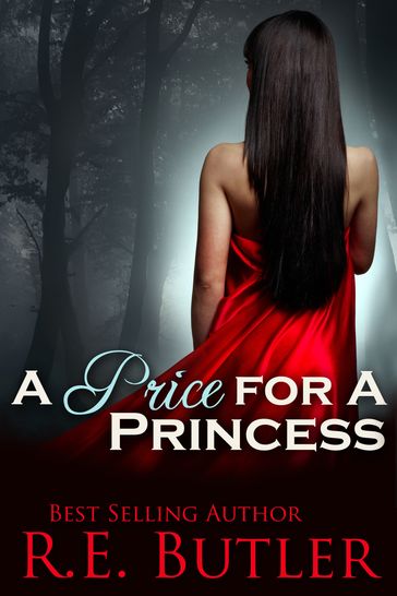 A Price for a Princess (Wiccan-Were-Bear Book Three) - R.E. Butler