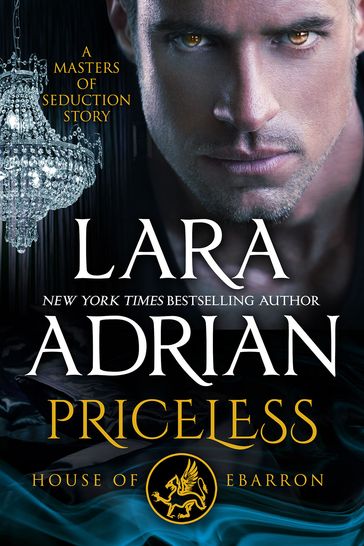 Priceless: House of Ebarron - Lara Adrian