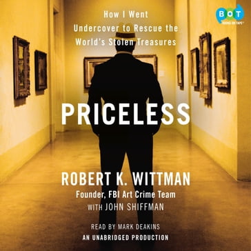 Priceless - Robert K. Wittman - John Shiffman