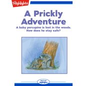 Prickly Adventure, A