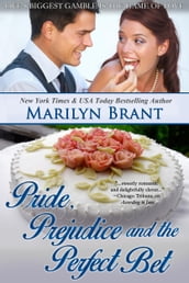 Pride, Prejudice and the Perfect Bet