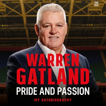 Pride and Passion - Warren Gatland