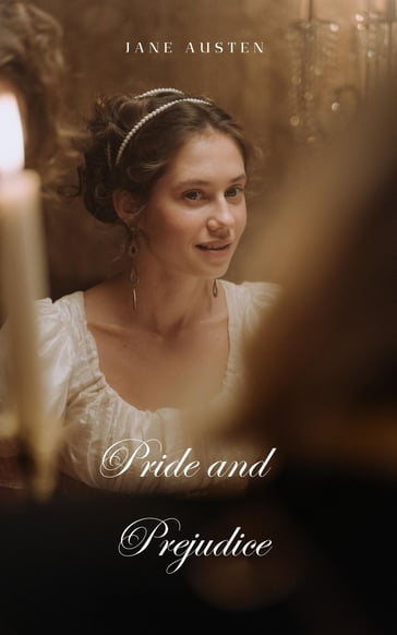 Pride and Prejudice (Annotated) - Austen Jane