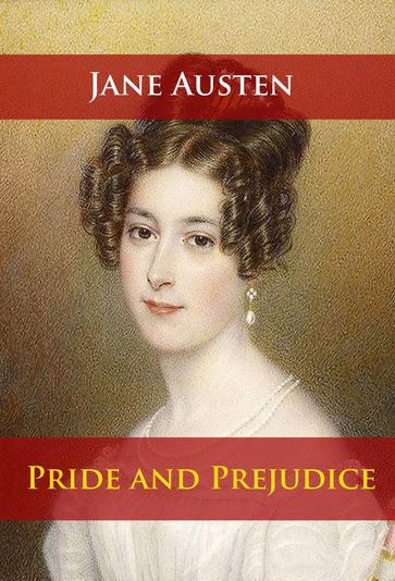 Pride and Prejudice - Austen Jane