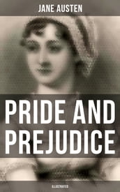 Pride and Prejudice (Illustrated)