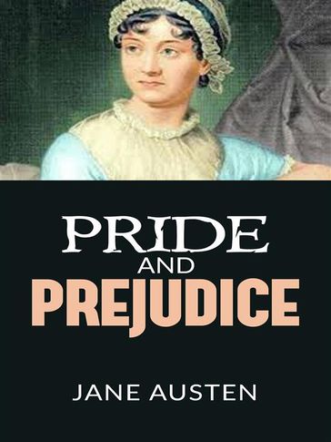 Pride and Prejudice - Austen Jane