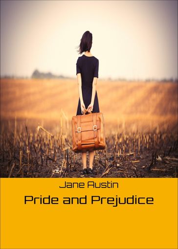 Pride and Prejudice - Jane Austin