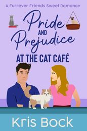 Pride and Prejudice at The Cat Café