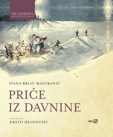 Prie iz davnine - Ivana Brli-Mažurani