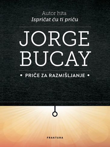 Prie za razmišljanje - Jorge Bucay