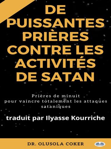 Prières Puissantes Contre Les Activités De Satan - Olusola Coker