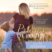 Prières de Poche pour les Mamans (Seulement du texte)